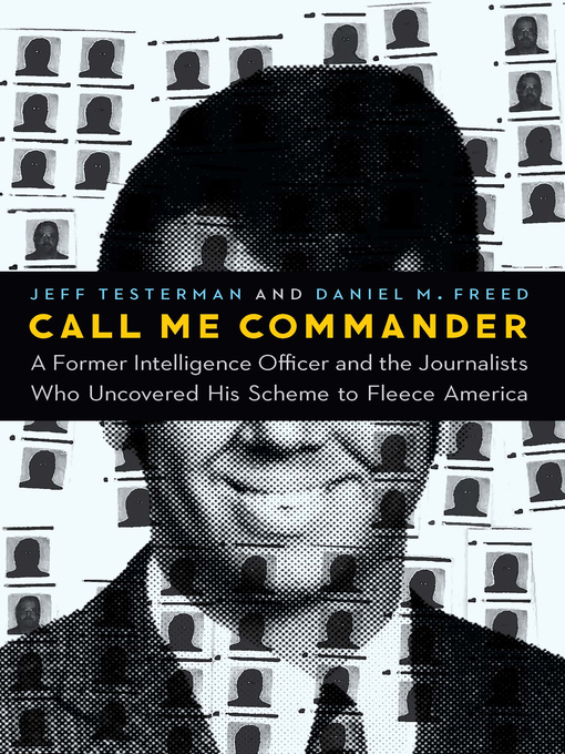 Title details for Call Me Commander by Jeff Testerman - Available